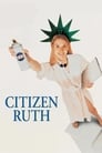 Poster van Citizen Ruth