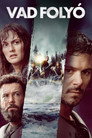 (HD). Vad Folyó Teljes Film Magyarul (2023) Ingyen Online