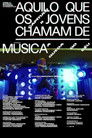 Aquilo que os Jovens Chamam de Música II