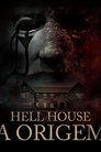 Hell House – A Origem