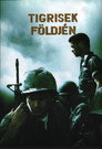 (HD). Tigrisek Földjén Teljes Film Magyarul (2000) Ingyen Online