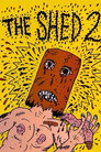 The Shed Part Two