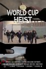 World Cup Heist