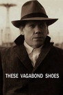These Vagabond Shoes
