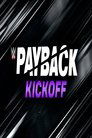 WWE Payback 2023 Kickoff