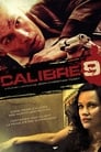 Calibre 9 (2011) | Caliber 9