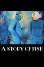 A Story of Fish