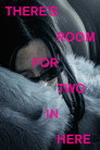 There's Room For Two In Here