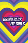Bring Back My Girls Episode Rating Graph poster