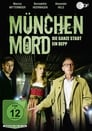 München Mord – Die ganze Stadt ein Depp