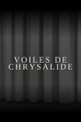 Voiles de chrysalide
