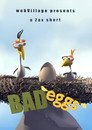 Bad Eggs