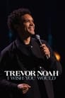 Image TREVOR NOAH I WISH YOU WOULD (2022) เทรเวอร์ โนอาห์ ฉันอยากให้เธอ…