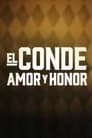 El Conde: Amor y Honor