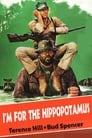 Poster for I'm for the Hippopotamus