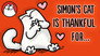 Things Simon's Cat is Thankful for (Thanksgiving Collection)
