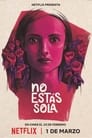 No Estás Sola: La Lucha Contra La Manada (2024)