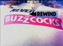 Never Rewind the Buzzcocks