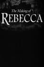 The Making of Rebecca