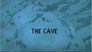 The Cave