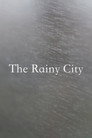 The Rainy City