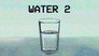 Water 2