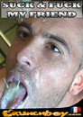 Suck and Fuck My Friend