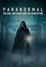 Paranormal: The Girl, The Ghost, and The Gravestone Episode Rating Graph poster