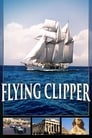 Flying Clipper – Dream Voyage under White Sails