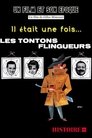 Il était une fois... Les Tontons flingueurs