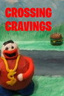 Crossing Cravings