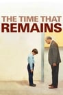 The Time That Remains (2009)