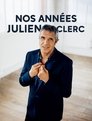 Nos années Julien Clerc