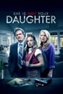 She Is Not Your Daughter poster