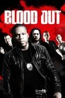 Blood Out / სისხლი