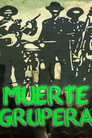 Muerte Grupera de la Sierra