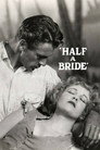 Half a Bride