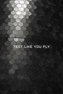 Test Like You Fly