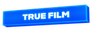 True Film