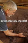 Les maîtres du chocolat