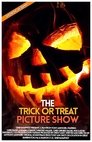 The Trick or Treat Picture Show The Trick or Treat Picture Show