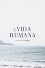 A Vida Humana