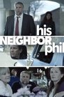 Watch| His Neighbor Phil Full Movie Online (2015)