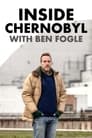 Inside Chernobyl with Ben Fogle (2021)