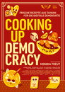 Cooking Up Democracy