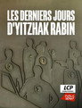 Les derniers jours de Yitzhak Rabin