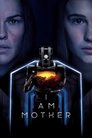 Image I AM MOTHER (2019) ฉัน คือ แม่