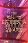 The AGFA Horror Trailer Show