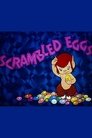 Scrambled Eggs