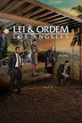 Lei & Ordem: Los Angeles